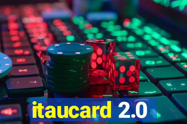 itaucard 2.0